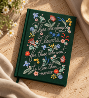 There Are Always Flowers Embroidered Journal